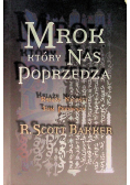 Mrok, który nas poprzedza