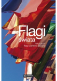 Flagi świata Leksykon flag i państw świata