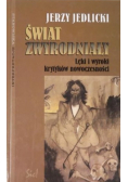 Świat zwyrodniały Lęki i wyroki krytyków nowoczesności