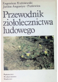 Przewodnik ziołolecznictwa ludowego