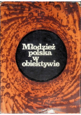 Młodzież Polska w obiektywie