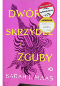 Dwór cierni i róż Tom 3 Dwór skrzydeł i zguby