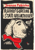 Rudolf Gąbczak i stan wyjątkowy