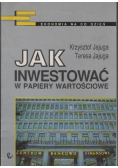 Jak inwestować w papiery wartościowe