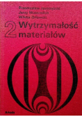 Wytrzymałość materiałów Tom 2