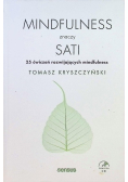 Mindfulness znaczy sati 25 ćwiczeń rozwijających mindfulness