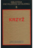 Biblioteka encyklopedii katolickiej Tom 6 krzyż