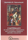 O materiałach