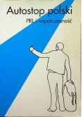 Autostop polski PRL i współczesność