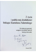 Z życia publicznej działalności biskupa Stanisława Adamskiego