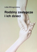 Rodziny zastępcze i ich dzieci