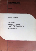 Systemy przestrzenne jako środowisko człowieka, Tom LXXIII
