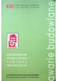Awarie budowlane Zapobieganie diagnostyka naprawy rekonstrukcje