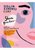Skin Doctor Biblia zdrowej cery