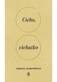 Cicho cichutko