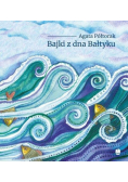 Bajki z dna Bałtyku