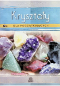Kryształy dla początkujących