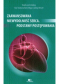 Zaawansowana niewydolność serca Podstawy postępowania