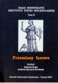 Małe monografie Instytutu Fizyki Molekularnej Tom II Przemiany fazowe