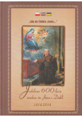 Jubileusz 600-lecia urodzin św. Jana z Dukli