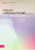 Wykłady z pedagogiki ogólnej Tom I