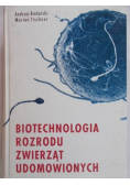 Biotechnologia rozrodu zwierząt udomowionych