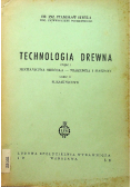 Technologia drewna Tom I 1950 r