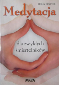 Medytacja dla zwykłych śmiertelników