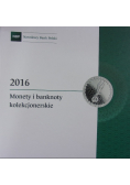 Monety i banknoty kolekcjonerskie 2016