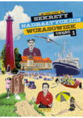 Sekrety nadbałtyckich wczasowisk Część 1
