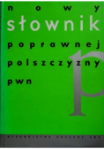 Nowy słownik poprawnej polszczyzny