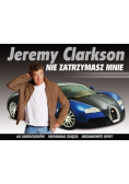Nie zatrzymasz mnie
