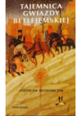 Tajemnica Gwiazdy Betlejemskiej