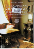 Życie codzienne ziemiaństwa w Wielkopolsce W XIX i na początku XX wieku