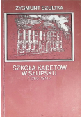 Szkoła kadetów w Słupsku