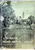 Szczecin miasto parków i zieleni