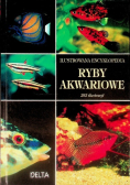 Ilustrowana encyklopedia Ryby akwariowe