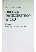 Oblicza dwudziestego wieku