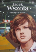 Jacek Wszoła Pojedynek w deszczu
