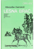 Leśna brać…