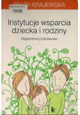 Instytucje wsparcia dziecka i rodziny