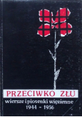 Przeciwko złu wiersze i piosenki więzienne