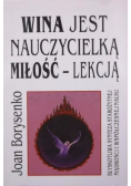 Wina jest nauczycielką miłość
