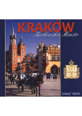 Kraków Królewskie Miasto