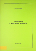Paradygmaty i historiozofia pedagogiki