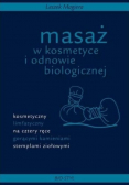 Masaż w kosmetyce i odnowie biologicznej