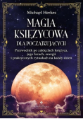 Magia księżycowa dla początkujących