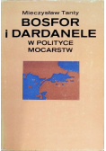 Bosfor i Dardanele w polityce mocarstw