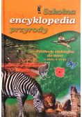 Szkolna encyklopedia przyrody
