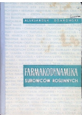 Farmakodynamika surowców roślinnych